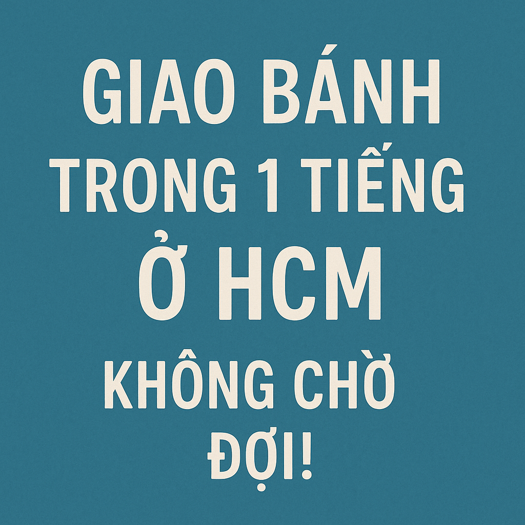 Hình ảnh quảng bá với nền xanh và dòng chữ trắng "Giao bánh trong 1 tiếng ở HCM – Không chờ đợi!"